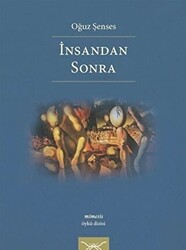 İnsandan Sonra - 1