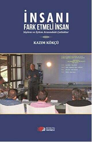 İnsanı Fark Etmeli İnsan - 1