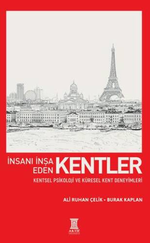 İnsanı İnşa Eden Kentler - 1