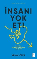 İnsanı Yok Et - 1