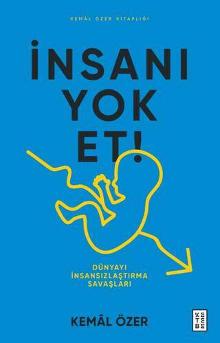 İnsanı Yok Et - 1