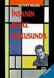 İnsanın Beyaz Kokusunda - 1