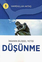 İnsanın Bilişsel Yetisi Düşünme 1 - 1