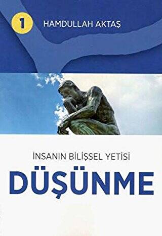 İnsanın Bilişsel Yetisi Düşünme 1 - 1