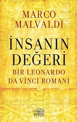 İnsanın Değeri - Bir Leonardo da Vinci Romanı - 1