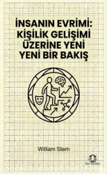 İnsanın Evrimi: Kişilik Gelişimi Üzerine Yeni Bir Bakış - Eyce Yayınları