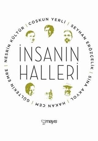 İnsanın Halleri - 1