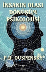 İnsanın Olası Dönüşüm Psikolojisi - 1