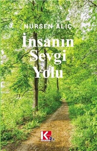 İnsanın Sevgi Yolu - 1