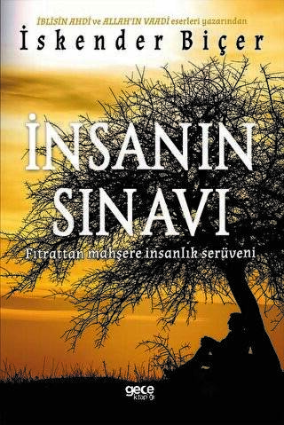 İnsanın Sınavı - 1