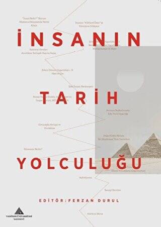 İnsanın Tarih Yolculuğu - 1