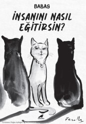 İnsanını Nasıl Eğitirsin? - Kara Karga Yayınları