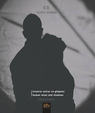 İnsanlar Aşklar ve Gölgeler - 1