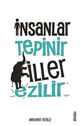 İnsanlar Tepinir Filler Ezilir - 1