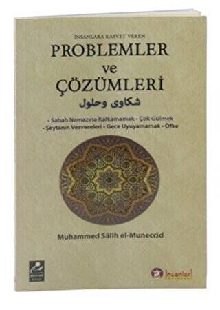 İnsanlara Kasvet Veren Problemler ve Çözümleri - 1