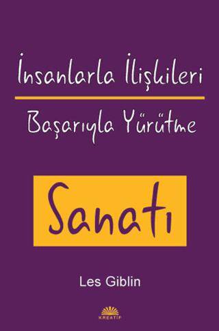 İnsanlarla İlişkileri Başarıyla Yürütme Sanatı - 1