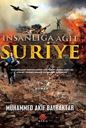 İnsanlığa Ağıt Suriye - 1