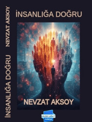 İnsanlığa Doğru - Kalem Lügat Yayıncılık