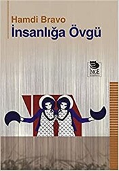 İnsanlığa Övgü - 1