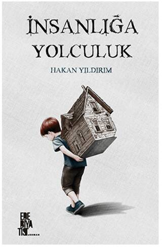 İnsanlığa Yolculuk - 1