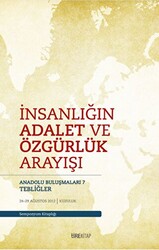 İnsanlığın Adalet ve Özgürlük Arayışı - 1