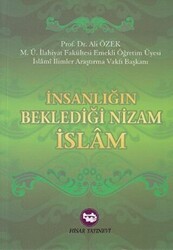 İnsanlığın Beklediği Nizam İslam - 1