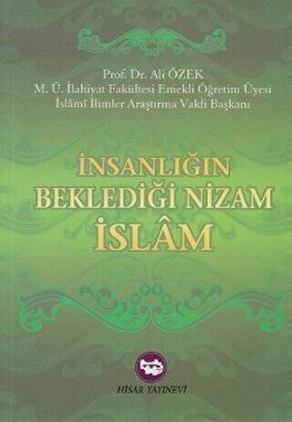 İnsanlığın Beklediği Nizam İslam - 1