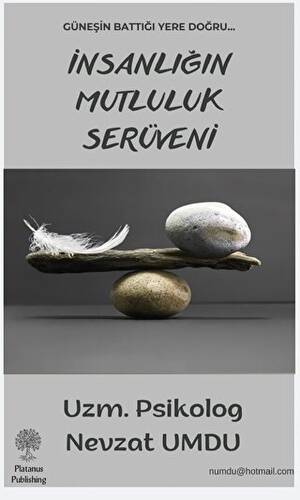 İnsanlığın Mutluluk Serüveni - 1