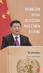 İnsanlığın Ortak Geleceğini İnşa Etmek Üzerine - 1