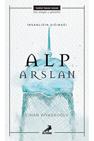 İnsanlığın Sığınağı Alp Arslan - 1