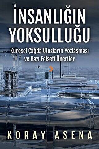 İnsanlığın Yoksulluğu - 1