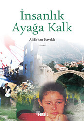 İnsanlık Ayağa Kalk - 1