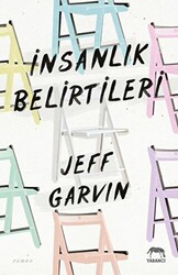 İnsanlık Belirtileri - 1