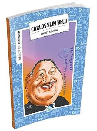 İnsanlık İçin Teknoloji - Carlos Slim Helu - 1