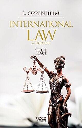 International Law. A Treatise Volume 1. - 1