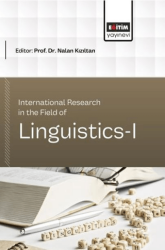 International Research In The Field Of Linguistics - 1 - Eğitim Yayınevi - Bilimsel Eserler