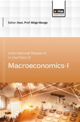International Research In The Field Of Macroeconomics - Eğitim Yayınevi - Bilimsel Eserler