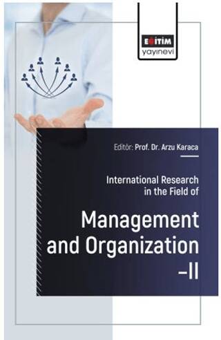 International Research in the Field of Management and Organization – II - 1