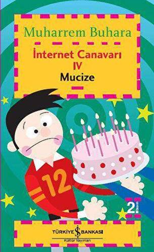 İnternet Canavarı 4 - Mucize - 1