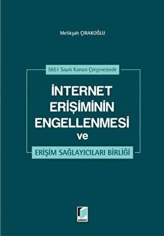 İnternet Erişiminin Engellenmesi ve Erişim Sağlayıcıları Birliği - 1