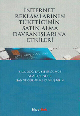 İnternet Reklamlarının Tüketicinin Satın Alma Davranışlarına Etkileri - 1