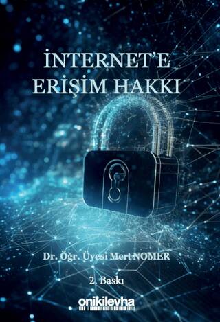 İnternet`e Erişim Hakkı - 1