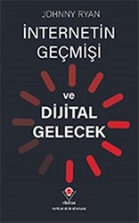 İnternetin Geçmişi ve Dijital Gelecek - 1