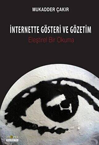 İnternette Gösteri ve Gözetim - 1