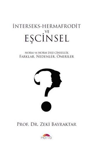 İnterseks - Hermafrodit ve Eşcinsel - 1