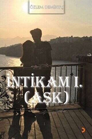 İntikam 1. Aşk - 1