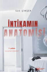 İntikamın Anatomisi - Mümkün Kitap