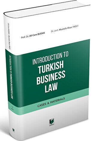 Introduction to Turkish Business Law Cases & Materials - 1