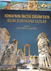 Ionia’nın İncisi Didim’den Bilim Dünyasına Yazılar - Bilgin Kültür Sanat Yayınları