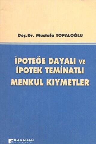 İpoteğe Dayalı ve İpotek Teminatlı Menkul Kıymetler - 1